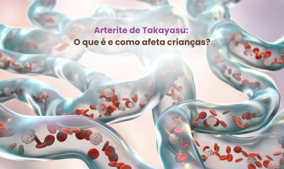 Arterite de Takayasu: O que é e como afeta crianças?