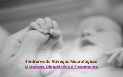 Síndrome de Ativação Macrofágica: Sintomas, Diagnóstico e Tratamento