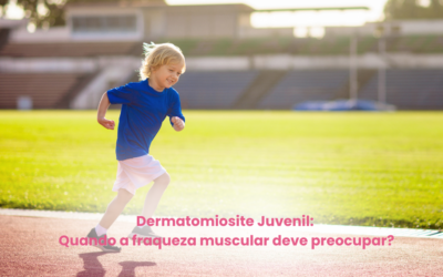 Dermatomiosite Juvenil: Quando a fraqueza muscular deve preocupar?