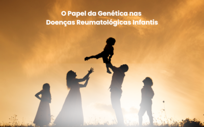 O Papel da Genética nas Doenças Reumatológicas Infantis
